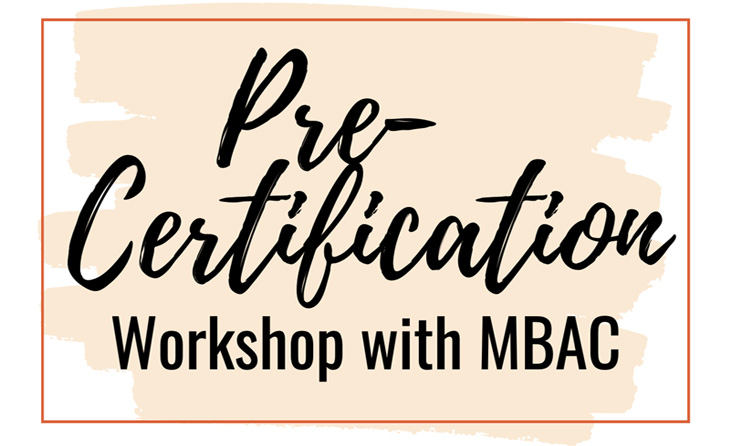 Pre-Certification Workshop with MBAC